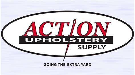 COM; 941-954-0532. . Action upholstery supply